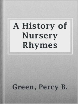 cover image of A History of Nursery Rhymes
